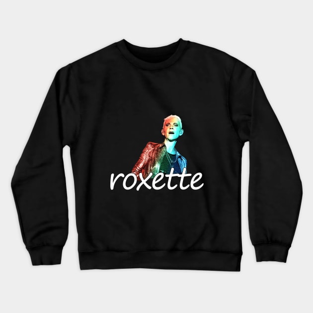 Roxette tshirt Crewneck Sweatshirt by krezan